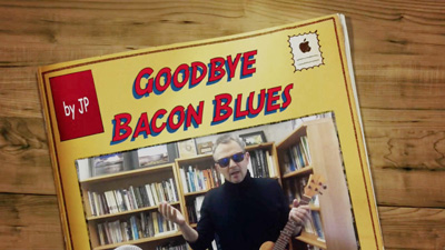 The Goodbye Bacon Blues